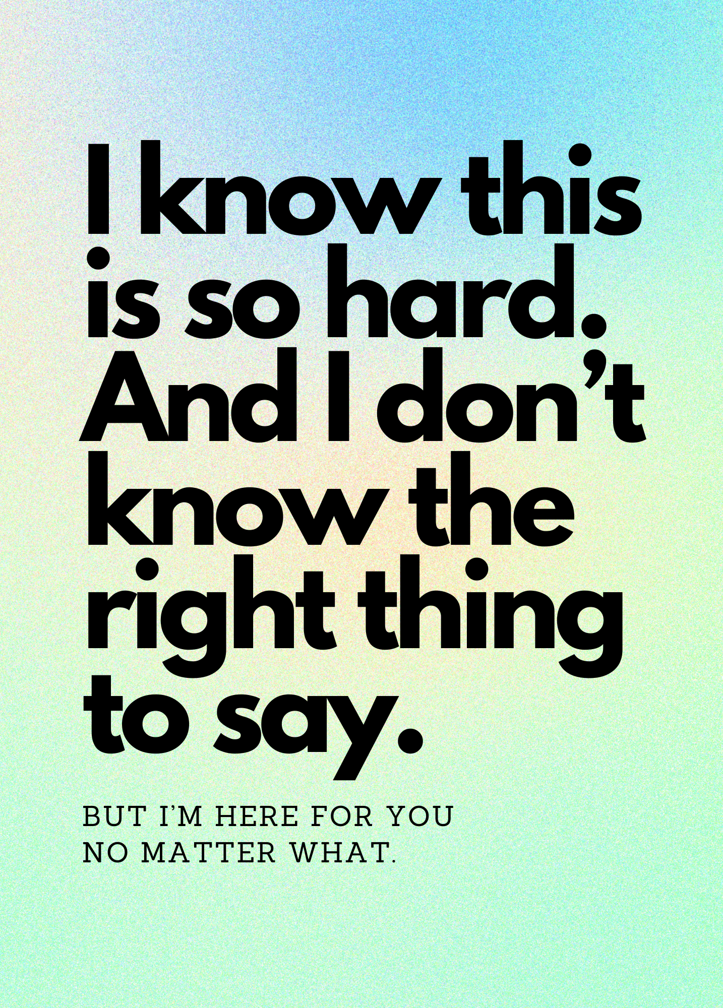 I Know This Is So Hard