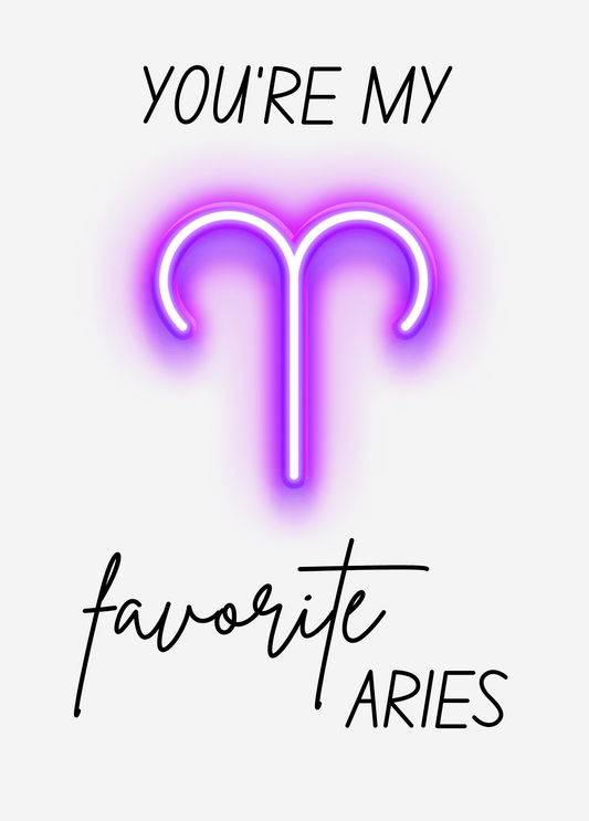 You're My Favorite Aries