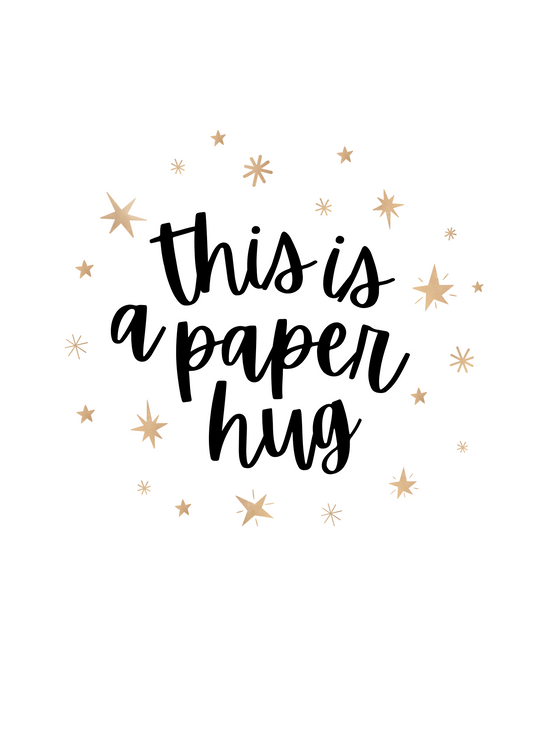 This is a Paper Hug