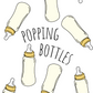 Popping Bottles