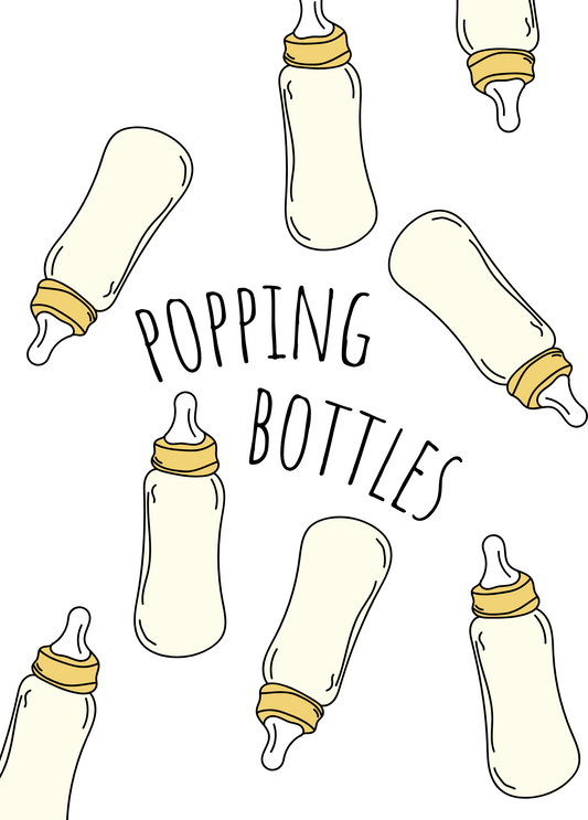 Popping Bottles