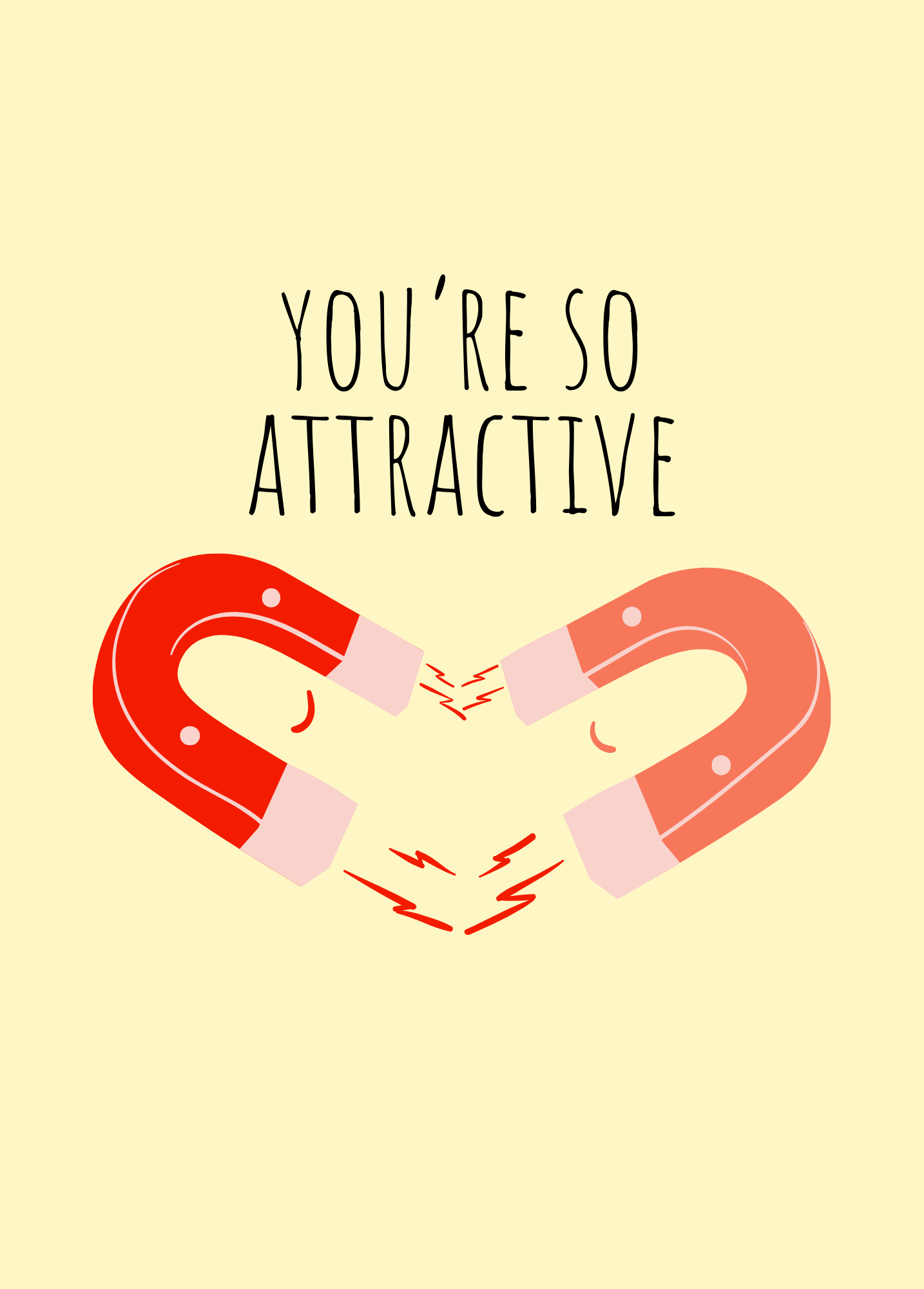 You're So Attractive | Valentine's Day Card