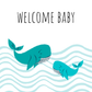 Whale | Welcome Baby