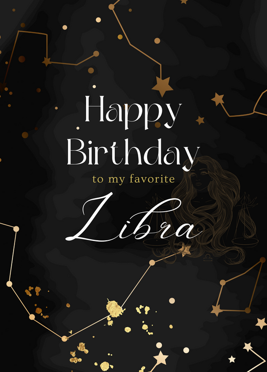 Happy Birthday to My Favorite Libra