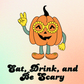 Eat, Drink, and Be Scary | Halloween Card