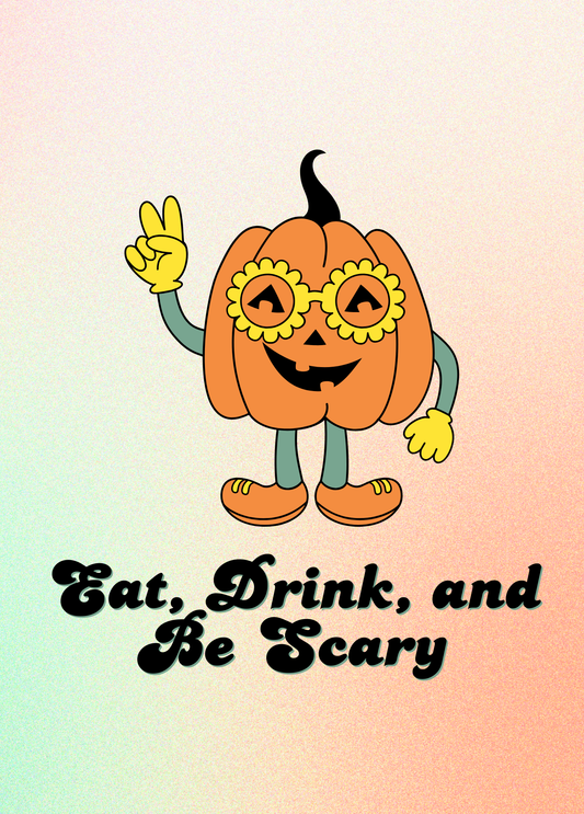 Eat, Drink, and Be Scary | Halloween Card