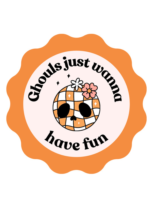 Ghouls Just Wanna Have Fun | Halloween Card