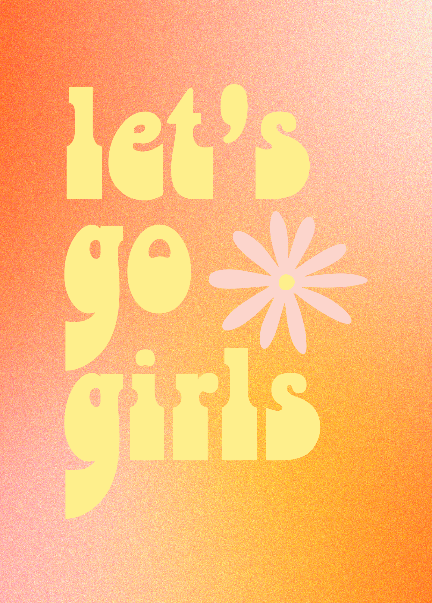Let's Go Girls| Bachelorette Card
